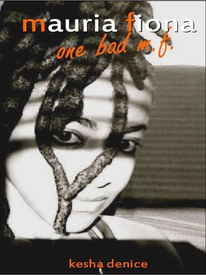 cover image of Mauria Fiona One Bad M.F.